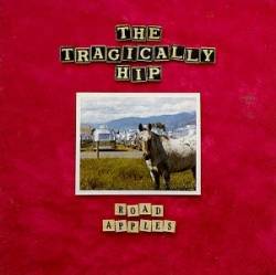 The Tragically Hip : Road apples